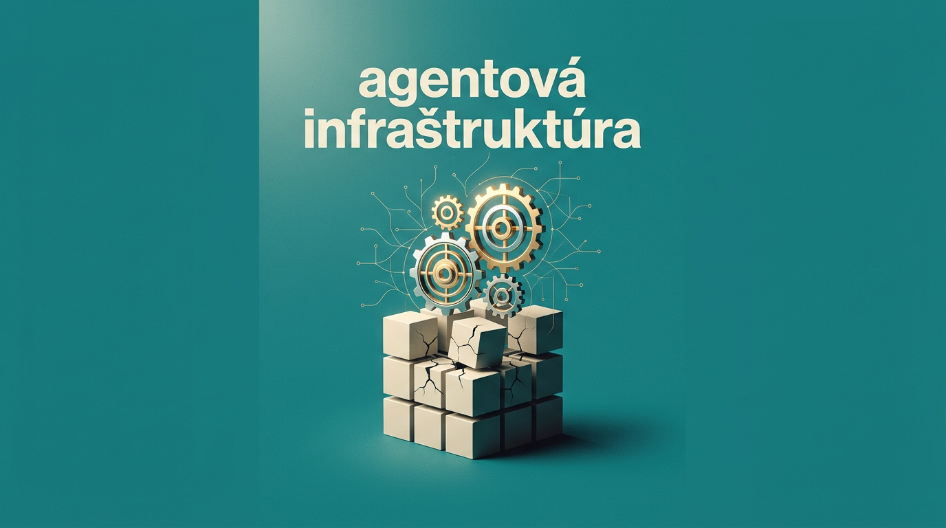 Agentová infraštruktúra: prečo klasický cloud nestačí