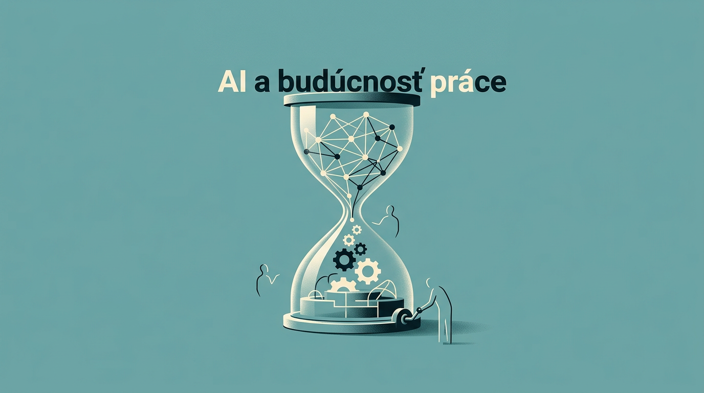 AI a budúcnosť práce: lepšia otázka pre vedenie
