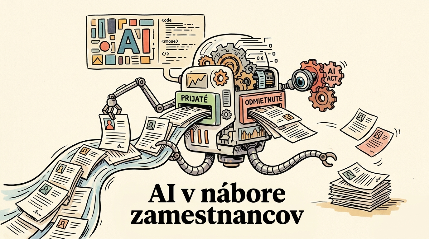 AI v nábore zamestnancov: kde je hranica a čo žiada AI Act